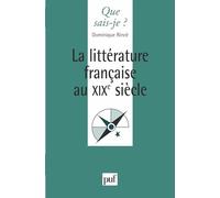 La Littérature française du XIXe siècle