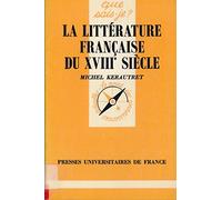 La Littérature française du XVIIIe siècle
