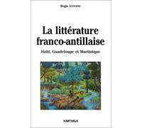 La littérature franco-antillaise
