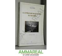 La Litterature Francophone Du Machrek. Anthologie Critique