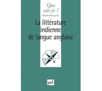La littérature indienne de langue anglaise