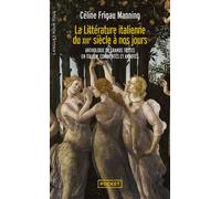 La littérature italienne - Du XIIIe siècle à nos jours - Céline Frigau Manning - Pocket - Poche - Essai