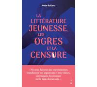 La littérature jeunesse, les ogres et la censure