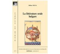 La Littérature Orale Bulgare - Edition Bilingue Français-Bulgare