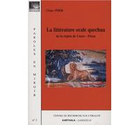 La Littérature Orale Quechua - De La Région De Cuzco, Pérou