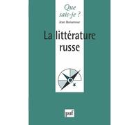 La Littérature Russe - Que Sais-Je 2e Édition