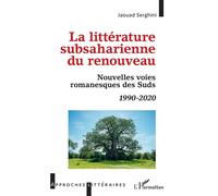 La littérature subsaharienne du renouveau: Nouvelles voies romanesques des Suds