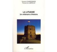 La Lituanie Suzanne Champonnois (Auteur), François de Labriolle (Auteur)