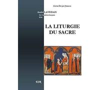 LA LITURGIE DU SACRE