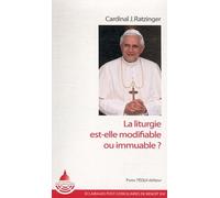 La liturgie est-elle modifiable ou immuable ?