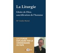 La liturgie: Gloire de Dieu et salut du monde