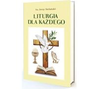 La liturgie pour tous - Jerzy Stefanski (Buch auf Polnisch)