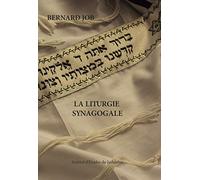 La liturgie synagogale