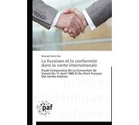 La Livraison Et La Conformité Dans La Vente Internationale