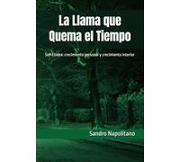 La Llama que Quema el Tiempo: Sofi Etidea: crecimiento personal y crecimiento interior