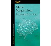 La llamada de la tribu / The Call of the Tribe