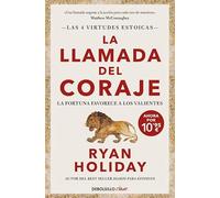 La llamada del coraje (edición limitada) (Las 4 virtudes estoicas 1): La fortuna favorece a los valientes