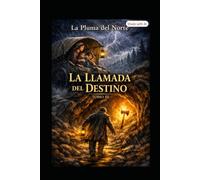 La llamada del destino.: Tomo III