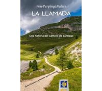 La Llamada: Una historia del Camino de Santiago