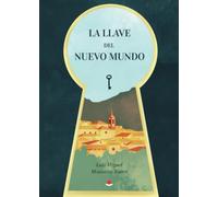 La llave del nuevo mundo