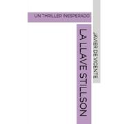 LA LLAVE STILLSON: UN THRILLER INESPERADO