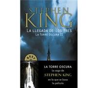 La llegada de los tres (La Torre Oscura 2)