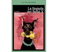 La llegada del Bebé X