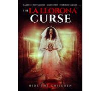 La Llorona Curse, The