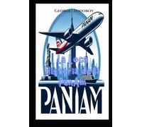 La Loca Historia de la Pan Am