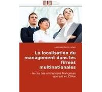 La Localisation Du Management Dans Les Firmes Multinationales