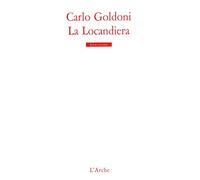La Locandiera : comédie en trois actes