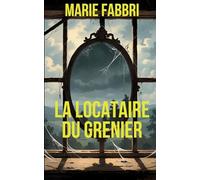 La locataire du grenier