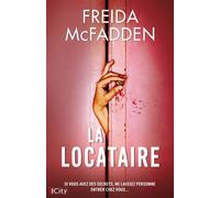 La locataire - Freida McFadden - City - broché - Roman