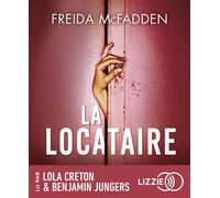 La locataire - Freida McFadden - Lizzie - Univers Audio - Texte lu (CD) - Textes lus CD