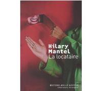 La locataire Hilary Mantel (Auteur), Catherine Richard (Traduction)