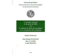 La location de parts sociales et actions, la réforme du droit des successions et Études réunies par hervé causse, jean-claude halouin et joël monnet - Joël Monnet - Lgdj - broché - Etude