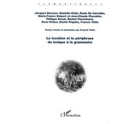 La locution et la périphrase du lexique à la grammaire Du lexique à la grammaire - Francis Tollis - L'harmattan - broché - Essai