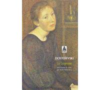 La Logeuse - Khozaïka - Fiodor Mikhaïlovitch Dostoïevski - Actes sud - Poche - Roman
