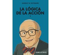 LA LÓGICA DE LA ACCIÓN 1