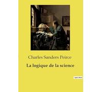 La logique de la science