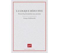 La Logique déductive