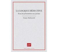 La Logique déductive - Georges Kalinowski - Puf - broché - Livre