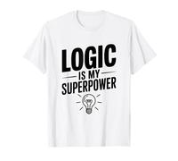 La logique est Mon Super Pouvoir, Intelligent et Ringard T-Shirt