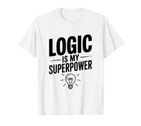 La logique est Mon Super Pouvoir, Intelligent et Ringard T-Shirt Graphique avec Valeur