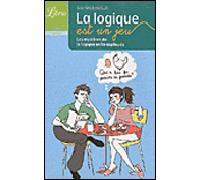La logique est un jeu - Nathalie Ruaux - Librio - Poche - Essai