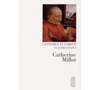 La logique et l'amour: Et autres textes