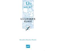 La logique floue - Bernadette Bouchon-Meunier - Que Sais-Je - Poche - Etude