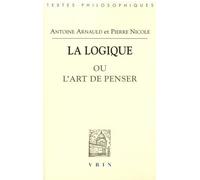La Logique Ou L'art De Penser