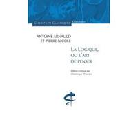 Antoine Arnauld – La Logique ou l'art de penser – Broché – Champion