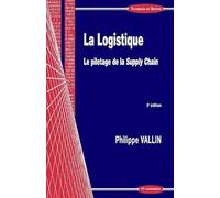 La logistique: Le pilotage de la Supply Chain